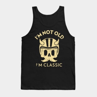 I'm Not Old, I'm Classic Tank Top